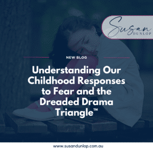 Understanding our childhood responses to fear and the dreaded drama triangle