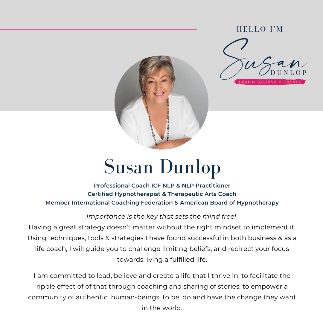 Hello I'm Susan Dunlop Life Coach