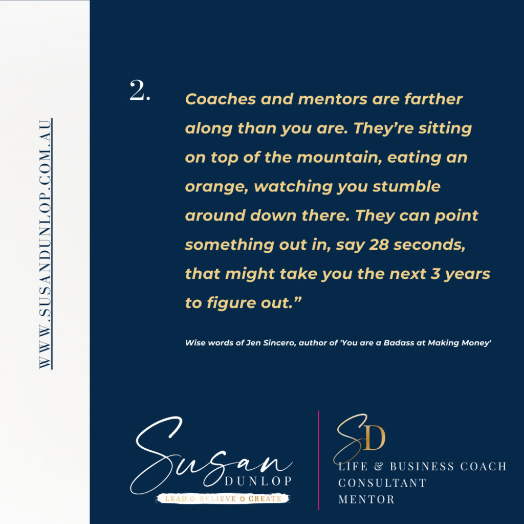Hire a Business Coach and Mentor in 1 - with Susan Dunlop