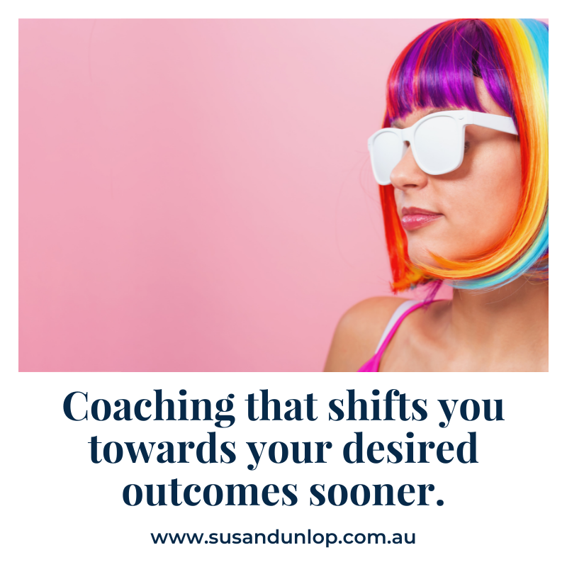 Coaching that shifts you towards your desired outcomes sooner