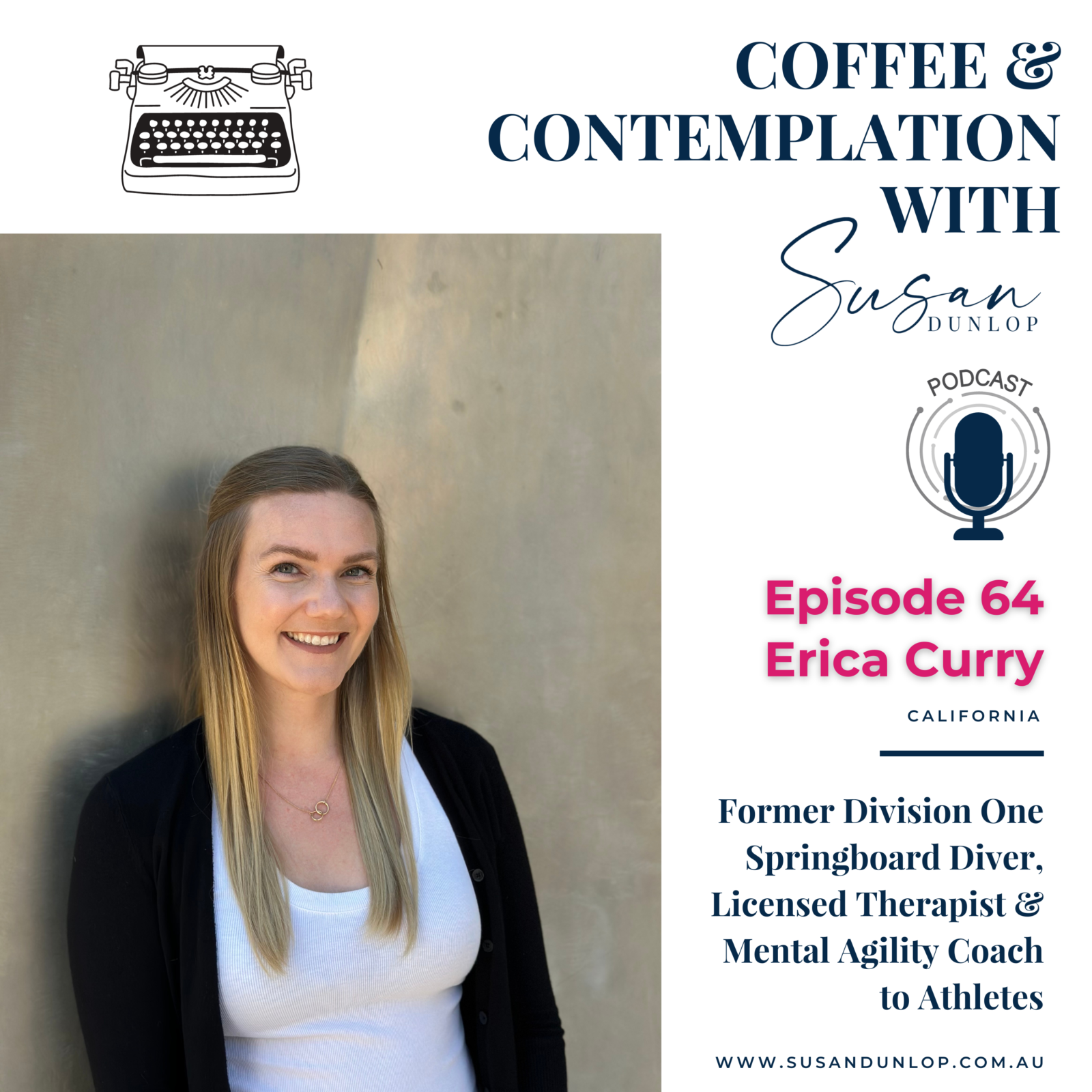 Interview with Erica Curry, my guest on the Coffee and Contemplation with Susan Dunlop podcast, November 2023