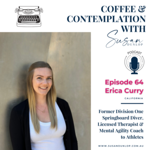 Interview with Erica Curry, my guest on the Coffee and Contemplation with Susan Dunlop podcast, November 2023