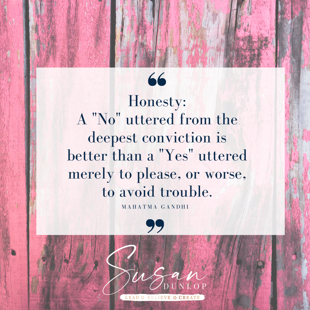 Honesty as a Core Value and the Power of NO