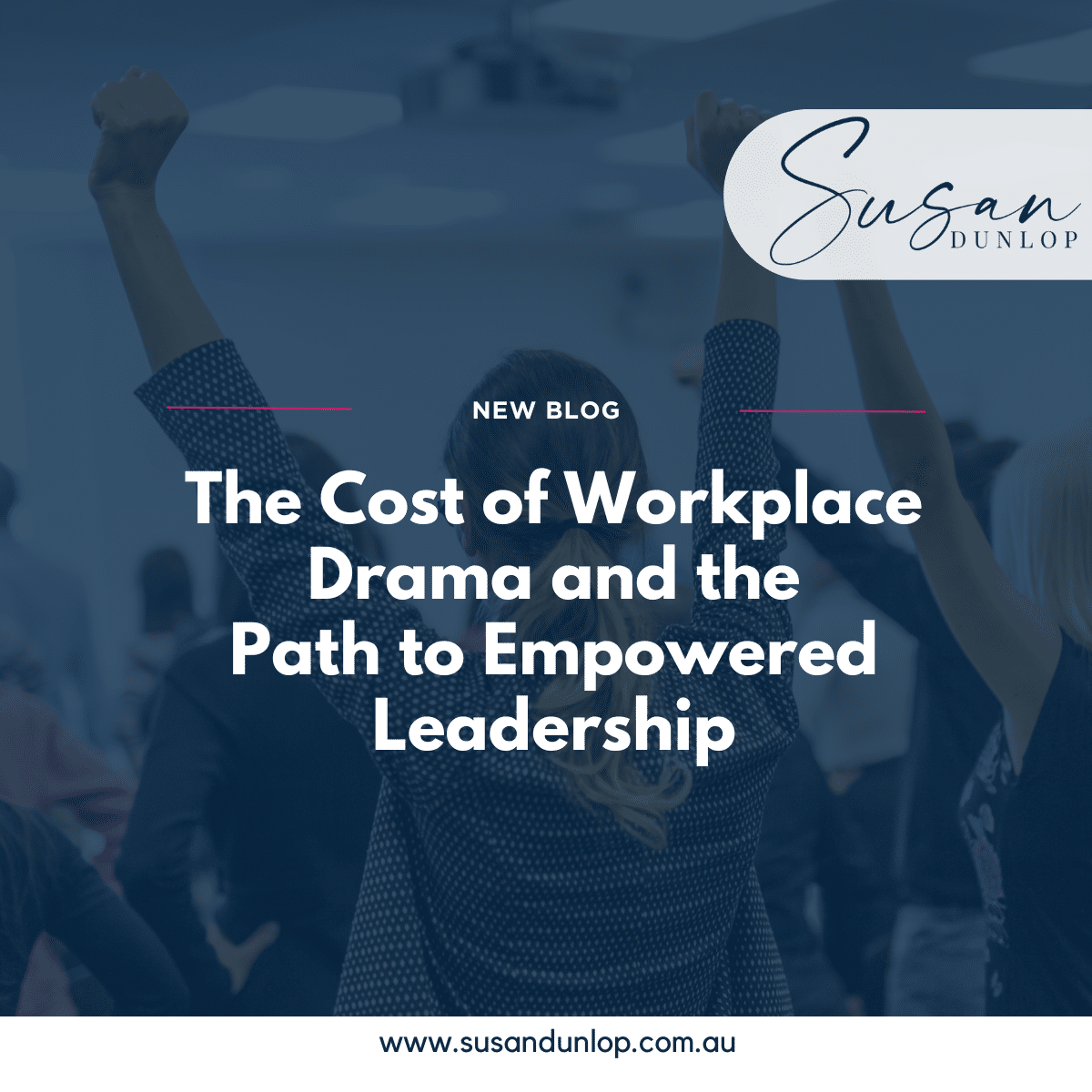 The Cost of Workplace Drama and the Path to Empowered Leadership